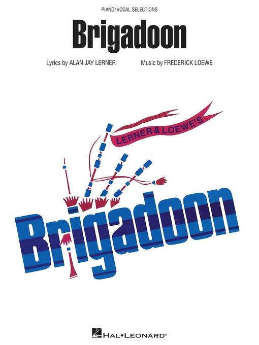 Title details for Brigadoon (Songbook) by Alan Jay Lerner - Available